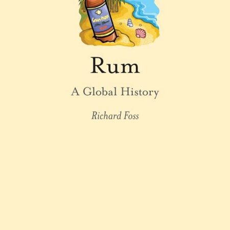 Rum: A Global History